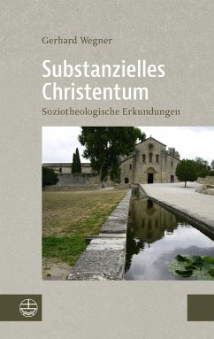 Substanzielles Christentum - Wegner, Gerhard