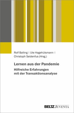 Lernen aus der Pandemie - Hilfreiche Erfahrungen mit der Transaktionsanalyse (eBook, PDF)