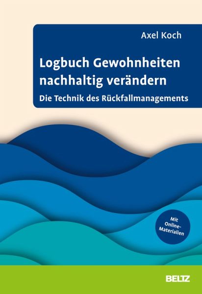 Logbuch Gewohnheiten nachhaltig verändern (eBook, PDF)