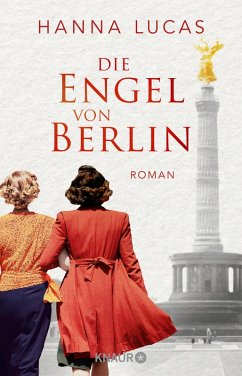 Die Engel von Berlin (eBook, ePUB) - Lucas, Hanna