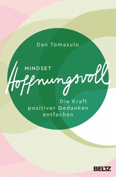 Mindset: Hoffnungsvoll (eBook, ePUB) Mindset: Hoffnungsvoll (eBook, ePUB)