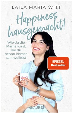 Happiness hausgemacht! (eBook, ePUB) - Witt, Laila Maria