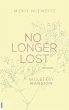 No Longer Lost / Mulberry Mansion Bd.2... - Bild 1