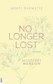 No Longer Lost / Mulberry Mansion Bd.2 (eBook, ePUB)