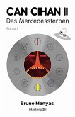 Can Cihan II - Das Mercedessterben (eBook, ePUB)
