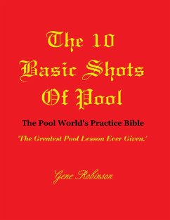 The 10 Basic Shots of Pool (eBook, ePUB) - Robinson, Gene