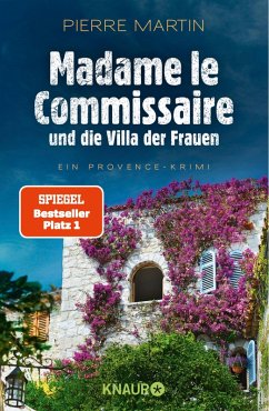 Madame le Commissaire und die Villa der Frauen / Kommissarin Isabelle Bonnet Bd.9 (eBook, ePUB) - Martin, Pierre