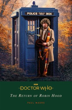 Doctor Who: The Return of Robin Hood (eBook, ePUB) - Magrs, Paul; Who, Doctor