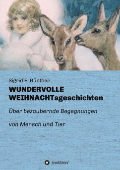 WUNDERVOLLE WEIHNACHTsgeschichten - Günther, Sigrid E.