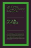 Dostoievski en las mazmorras del espíritu (eBook, ePUB)