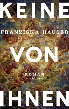 Keine von ihnen (eBook, ePUB) - Hauser, Franziska