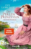 Missionare / Die Perlenprinzessin Bd.3 (eBook, ePUB)