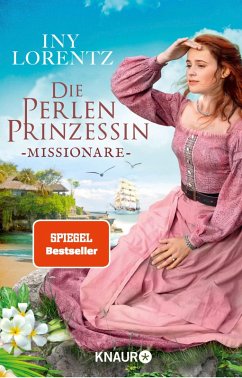 Missionare / Die Perlenprinzessin Bd.3 (eBook, ePUB) - Lorentz, Iny