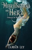 Eine Meerjungfrau mit Herz (Gefährten Für Monster, #3) (eBook, ePUB)