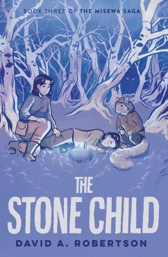 The Stone Child (eBook, ePUB) - Robertson, David A.
