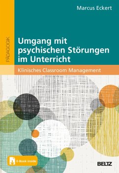 Umgang mit psychischen Störungen im Unterricht (eBook, ePUB) - Eckert, Marcus