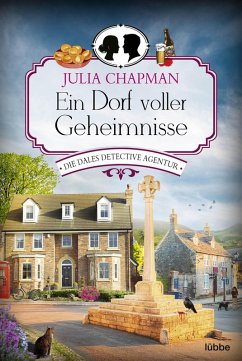 Ein Dorf voller Geheimnisse / Dales Detective Agentur Bd.3 (eBook, ePUB) - Chapman, Julia