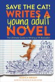Save the Cat! Writes a Young Adult Novel (eBook, ePUB)