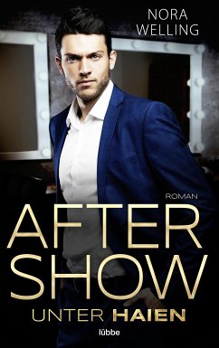 After Show / Unter Haien Bd.2 (eBook, ePUB) - Welling, Nora