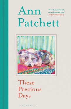These Precious Days (eBook, ePUB) - Patchett, Ann