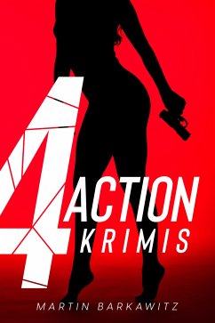 4 Action Krimis (eBook, ePUB) - Barkawitz, Martin