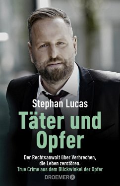 Täter und Opfer (eBook, ePUB) - Lucas, Stephan
