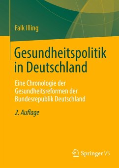 Gesundheitspolitik in Deutschland - Illing, Falk