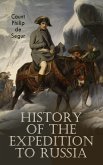 History of the Expedition to Russia (eBook, ePUB)