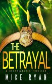 The Betrayal (The Eliminator Series, #5) (eBook, ePUB) The Betrayal (The Eliminator Series, #5) (eBook, ePUB)