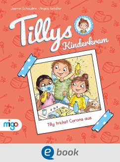 Cover Tilly trickst Corona aus / Tillys Kinderkram Bd.1 (eBook, ePUB)