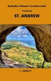 Barbados Ultimate Vacation Guide Featuring St. Andrew (eBook, ePUB)