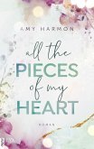 All the Pieces of My Heart / Laws of Love Bd.3 (eBook, ePUB)