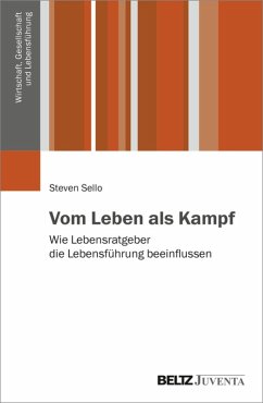 Vom Leben als Kampf (eBook, PDF) - Sello, Steven