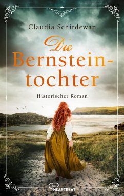 Die Bernsteintochter (eBook, ePUB) - Schirdewan, Claudia