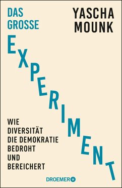 Das große Experiment (eBook, ePUB) - Mounk, Yascha