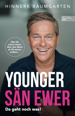 Younger sän ewer. Da geht noch was! (eBook, ePUB) - Baumgarten, Hinnerk