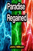 Paradise Regained (eBook, ePUB)