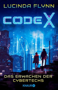 Code X - Das Erwachen der Cybertechs (eBook, ePUB) - Flynn, Lucinda