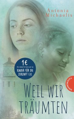 Weil wir träumten (eBook, ePUB) - Michaelis, Antonia