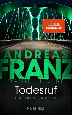Todesruf / Julia Durant Bd.22 (eBook, ePUB) - Franz, Andreas; Holbe, Daniel