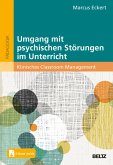 Umgang mit psychischen Störungen im Unterricht (eBook, PDF)