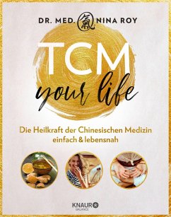 TCM Your Life (eBook, ePUB) - Roy, Dr. med. Nina