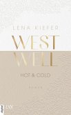 Hot & Cold / Westwell Bd.3 (eBook, ePUB)