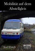 Mobilität auf dem Abstellgleis (eBook, ePUB)