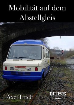 Mobilität auf dem Abstellgleis (eBook, ePUB) - Ertelt, Axel