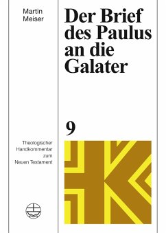 Der Brief des Paulus an die Galater - Meiser, Martin