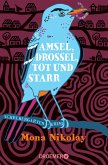 Amsel, Drossel, tot und starr / Manne Nowak ermittelt Bd.2 (eBook, ePUB)