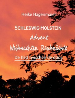 Schleswig-Holstein Advent Weihnachten Rauhnächte (eBook, ePUB)