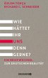 Wie hättet ihr uns denn gerne? (eBook,... - Bild 1