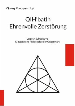 QIH'batlh Ehrenvolle Zerstörung (eBook, PDF)